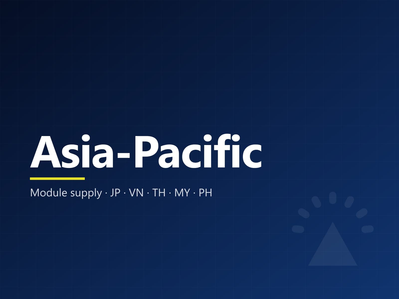 Module supply across Japan & Southeast Asia