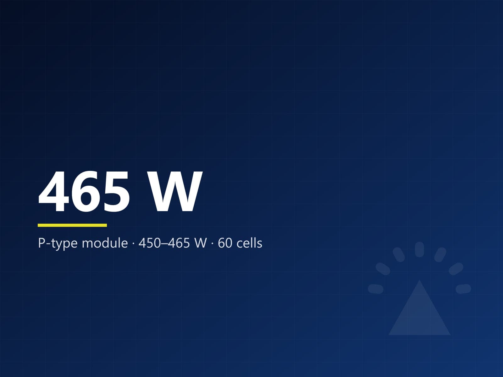 P-Type Module · 465 W