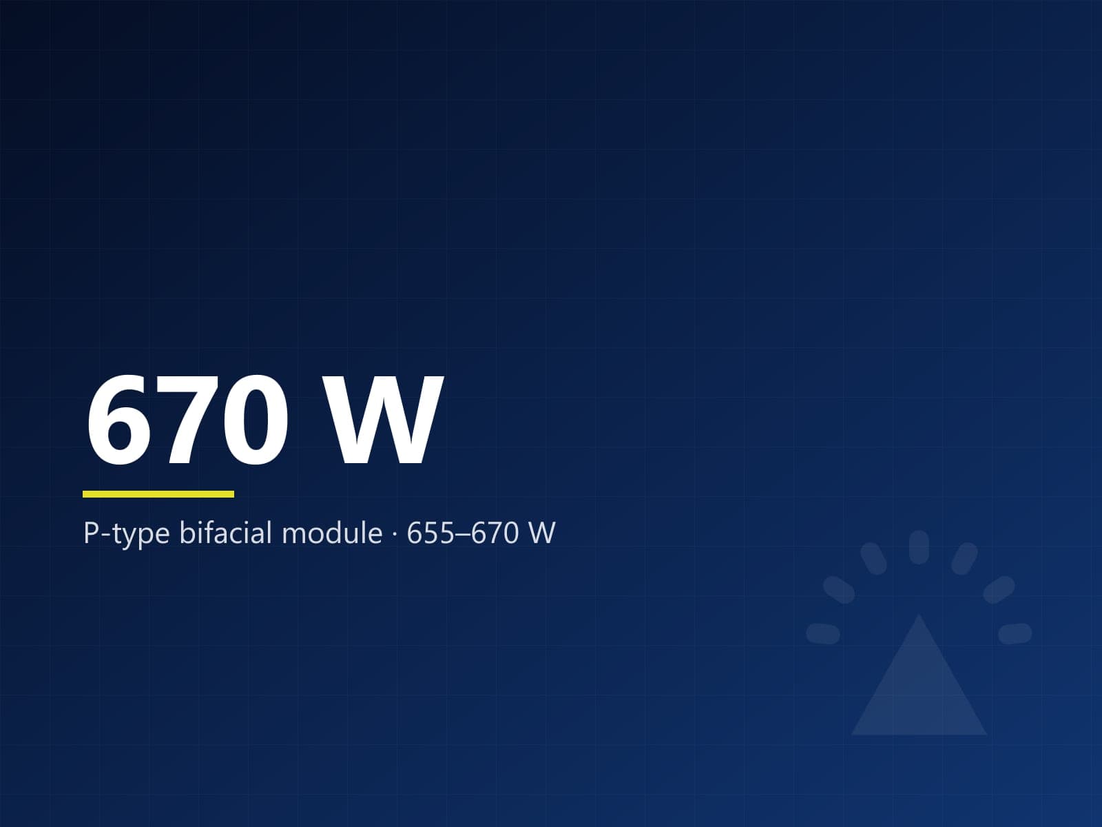 P-Type Bifacial Module · 670 W