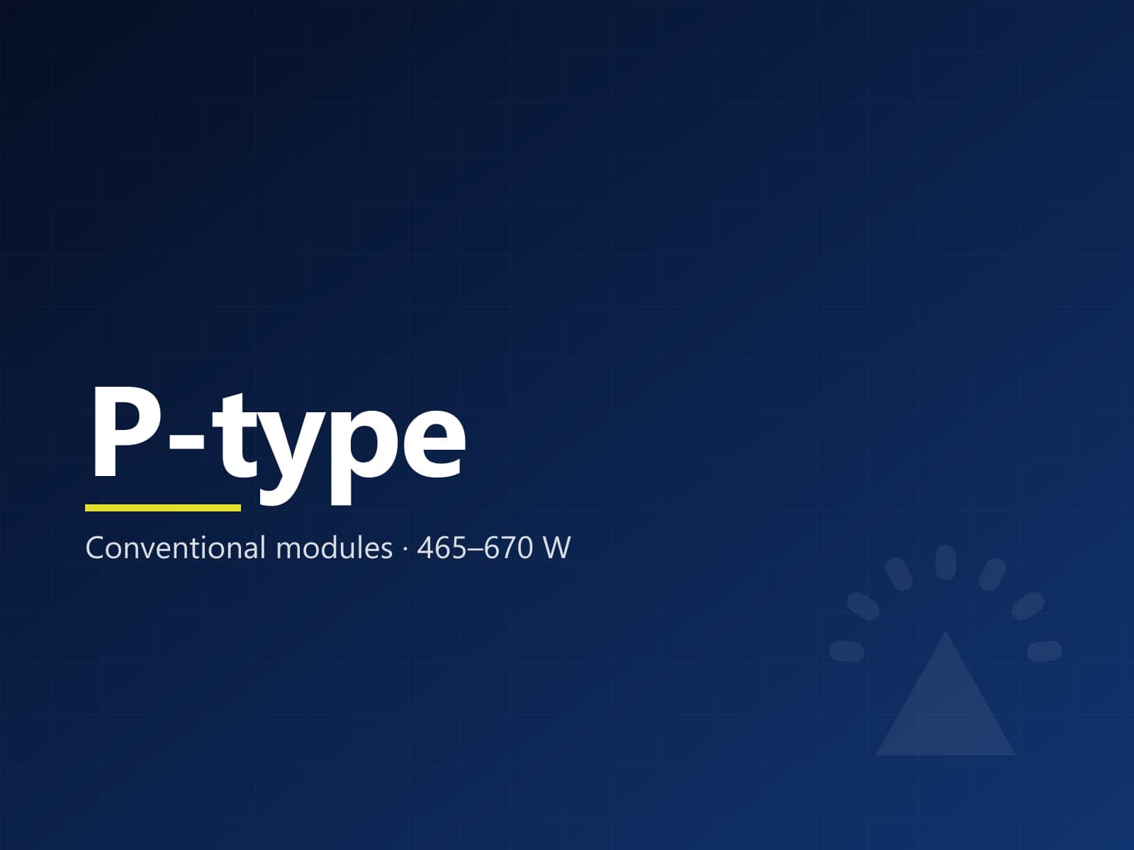P-Type Conventional Modules